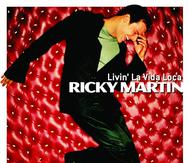 Carátula del sencillo "Livin' La Vida Loca", de Ricky Martin, cuando fue lanzado en 1999.