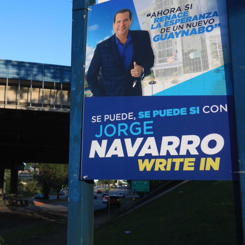 Pancartas de promoción por la candidatura de Jorge Navarro a la alcaldía de Guaynabo Write-In