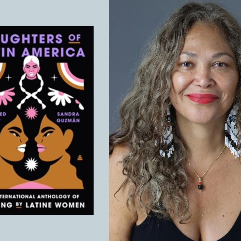 Sandra Guzmán compiló la antología "Daughters of Latin America", un libro dedicado a las voces de las mujeres que muchas veces han sido marginalizadas.