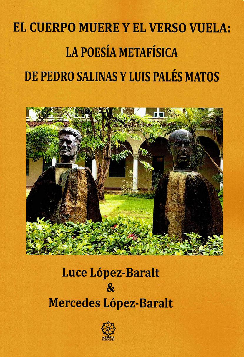 “El cuerpo muere y el verso vuela: La poesía metafísica de Pedro Salinas y Luis Palés Matos” (Suministrada)