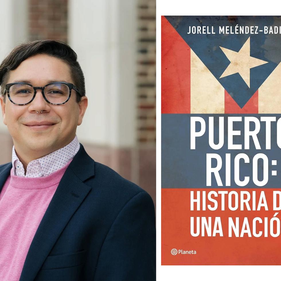 El historiador Jorell Meléndez Badillo ofrece una nueva narrativa sobre el desarrollo del país en su libro "Puerto Rico: historia de una nación".