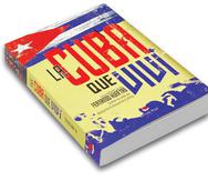 La Cuba que viví.