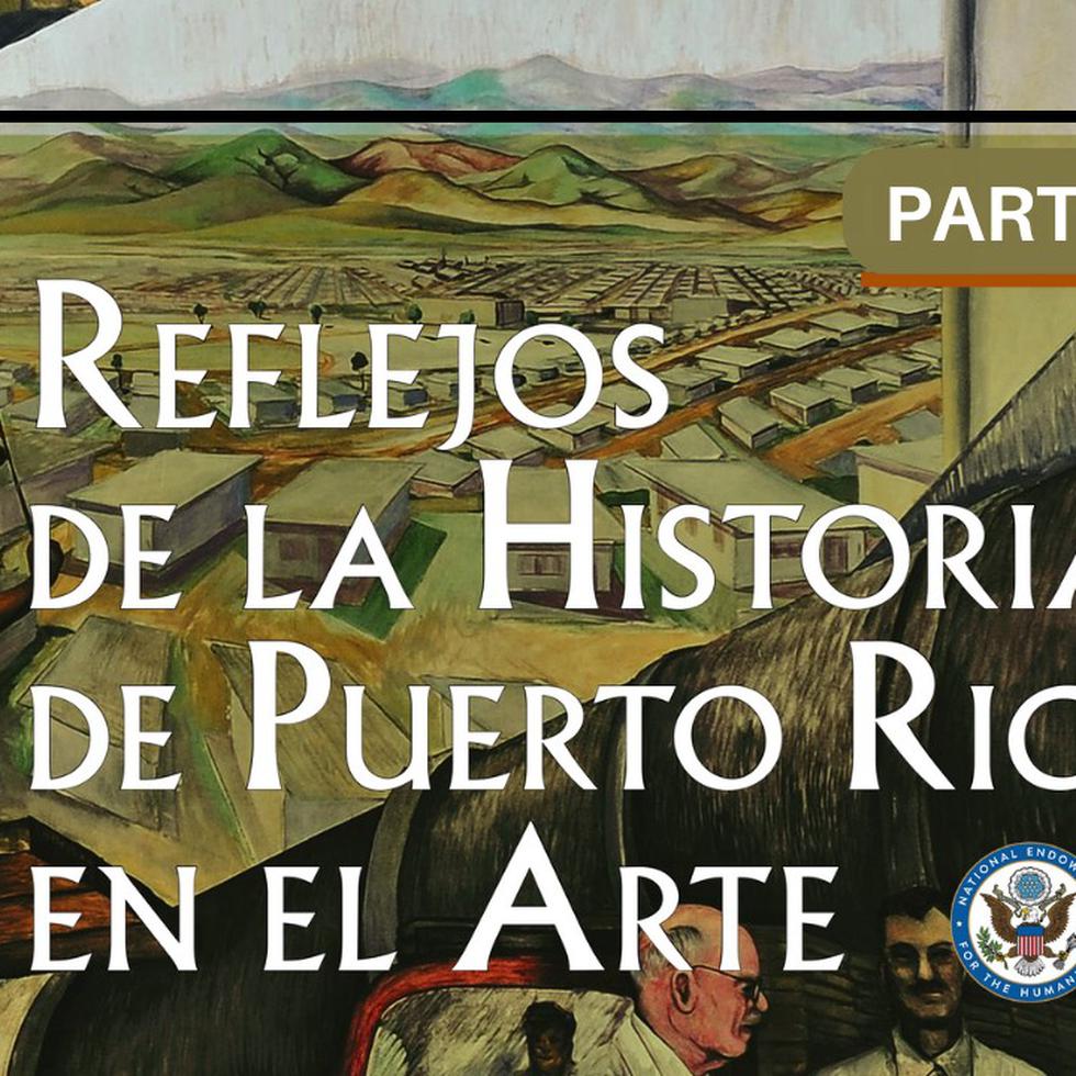 Portada del vídeo Reflejos de la Histoira de Puerto Rico en el Arte.