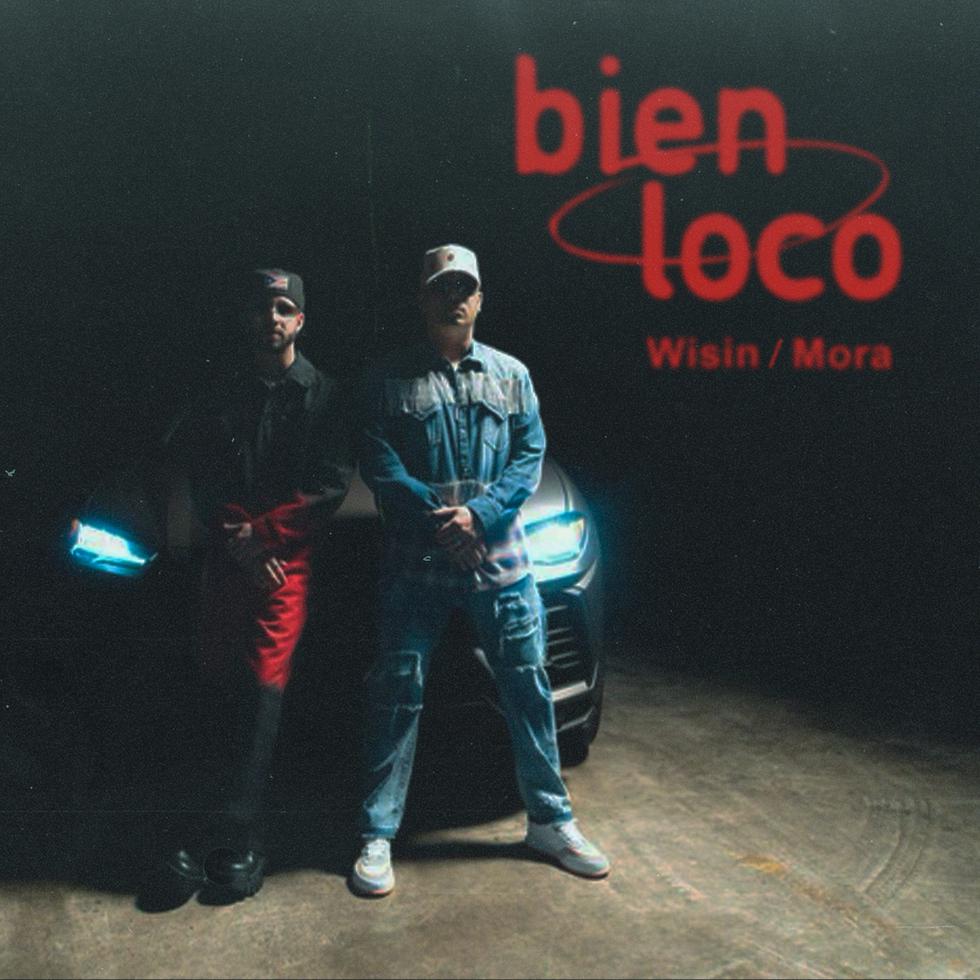 Wisin y Mora unen sus voces en "Bien Loco".