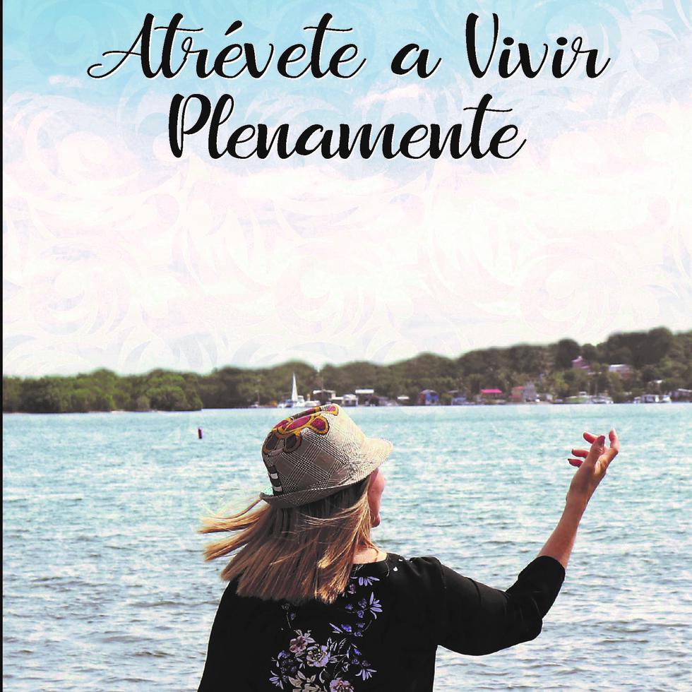 El libro “Atrévete a vivir plenamente” está disponible en la ecotienda online La Chiwiña y escribiendo a la página de “Focusing Puerto Rico” en Facebook.