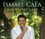 Portada del libro "Fluir para no sufrir: 11 principios para transformar tu vida", del periodista Ismael Cala.