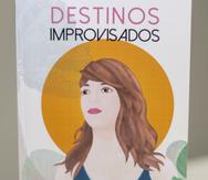 Libro "Destinos Improvisados".