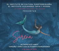 Afiche de la presentación de la obra teatral “Sirena”, del maestro Francisco Arriví.