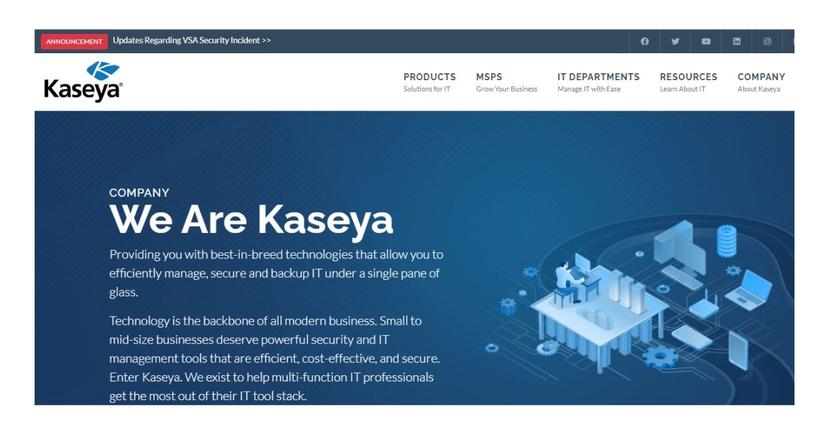 Con sede en Miami, Kaseya, que afirma contar con más de 40,000 clientes, ofrece herramientas de IT a pequeñas y medianas empresas, incluyendo el software VSA para administrar la red de servidores, computadoras e impresoras desde una sola fuente.