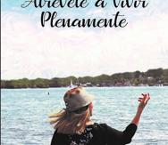 El libro “Atrévete a vivir plenamente” está disponible en la ecotienda online La Chiwiña y escribiendo a la página de “Focusing Puerto Rico” en Facebook.