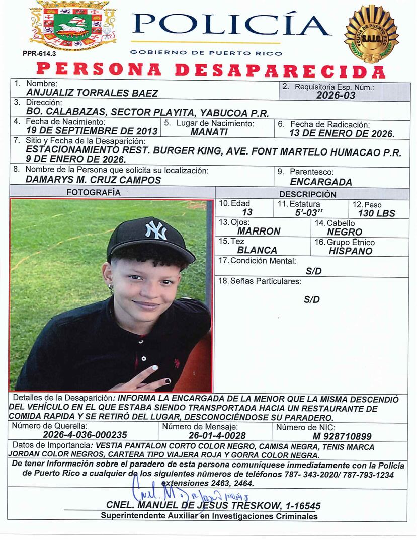 Anjualiz Torrales Báez fue reportada por su encargada y descrita como de tez blanca, cabello negro, ojos color marrón, 5 pies 3 pulgadas de estatura y 130 libras de peso.