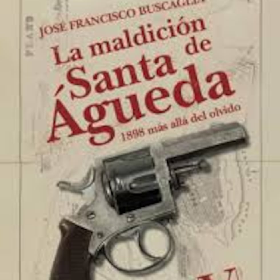 “La maldición de santa Águeda. 1898 más allá del olvido”