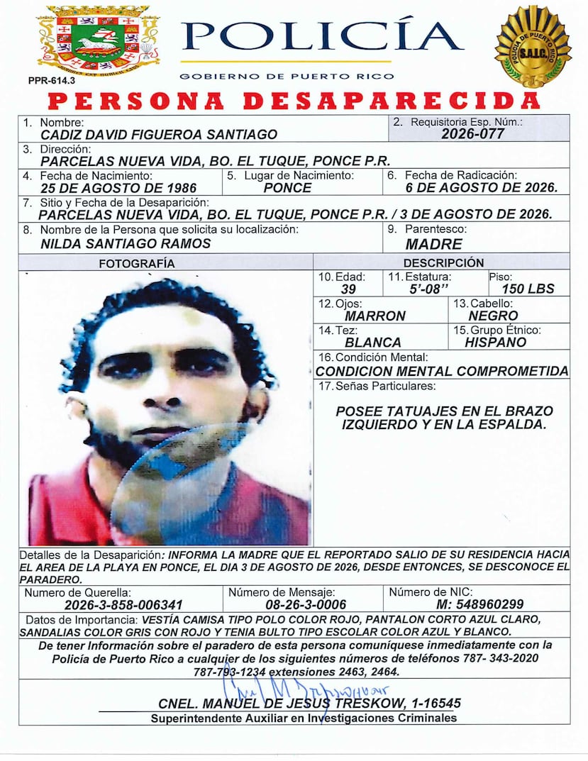 Cádiz David Figueroa Santiago fue visto por última vez por su madre, Nilda Santiago Ramos, en los predios de la comunidad Parcelas Nueva Vida, en el barrio El Tuque de Ponce.