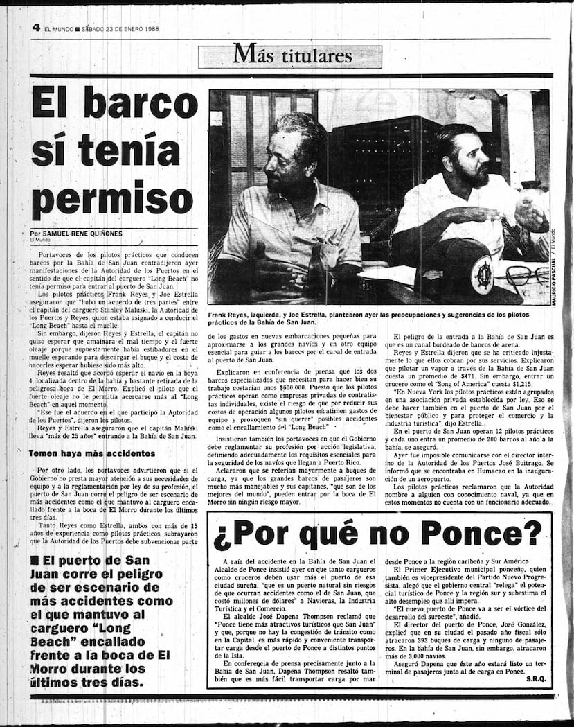 la controversia sobre si el capitán del Long Beach había recibido o no el visto bueno de las autoridades para entrar a la Bahía de San Juan comenzó a tomar tracción.